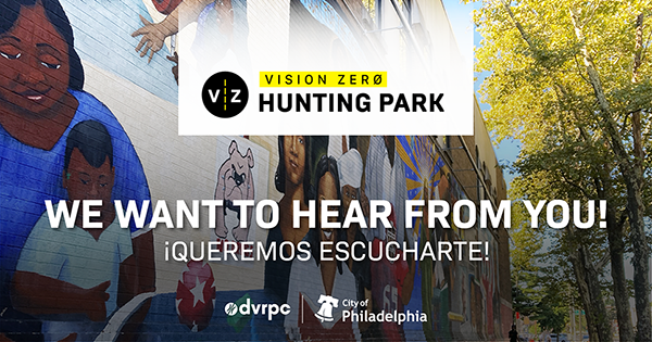 A photo of a mural featuring people on the side of a building with text that reads "Vision Zero Hunting Park: We want to hear from you! Queremos escucharte!"