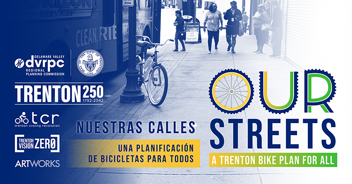 A graphic showing a busy sidewalk in Trenton with a logo for "Our Streets: A Trenton Bike Plan for All" / "Nuestras Calles: Una Planificacion de Bicicletas Para Todos"