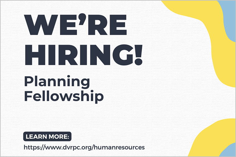 A graphic advertising DVRPC's Planning Fellowship